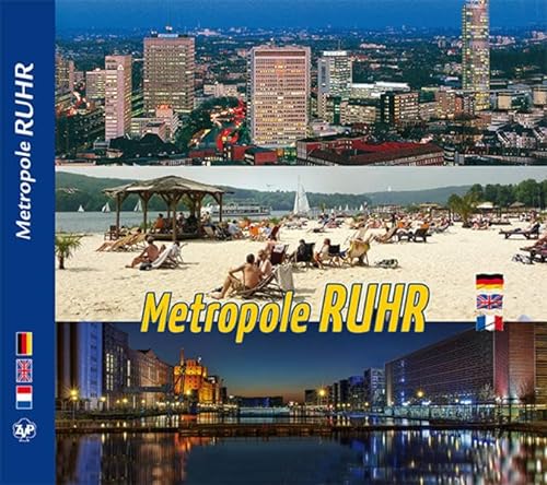 RUHRGEBIET - Metropole RUHR - dreispr. Ausgabe D/E/F: Kulturhauptstadt Europas. Dtsch.-Engl.-Französ.. Dtsch.-Engl.-Französ.